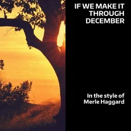 Karaokekappaleen If We Make It Through December - Merle Haggard kansikuva
