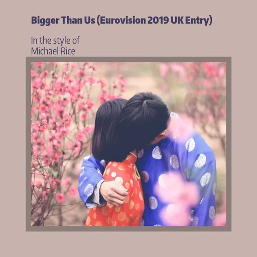 Bigger Than Us (Eurovision 2019 UK Entry) - Karaoke