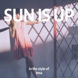 Cover art for Sun Is Up - Inna karaoke version