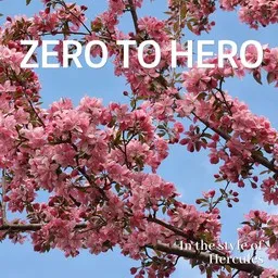 Titelbild für Zero To Hero - Hercules Soundtrack Karaoke-Version