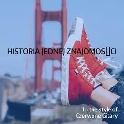 Titelbild für Historia jednej znajomości - Czerwone Gitary Karaoke-Version
