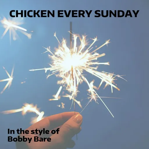 Chicken Every Sunday - Karaoke