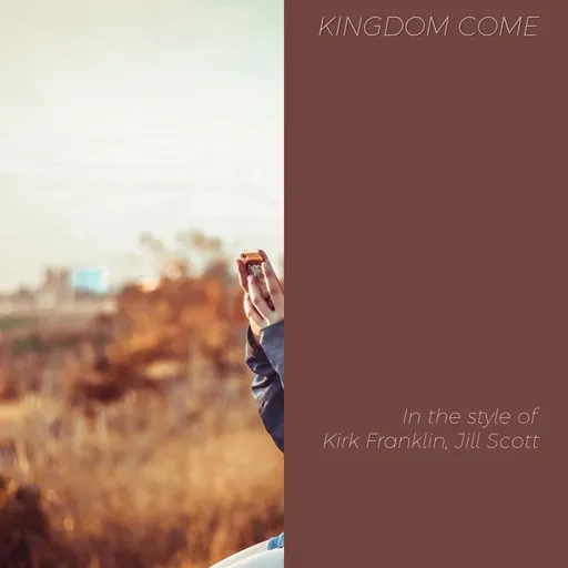 Karaoke Kingdom Come by Jill Scott, Kirk Franklin — sing along with lyrics on Singa
