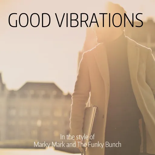 Karaoke Good Vibrations esittäjältä Marky Mark and The Funky Bunch — laula mukana sanoituksilla Singassa