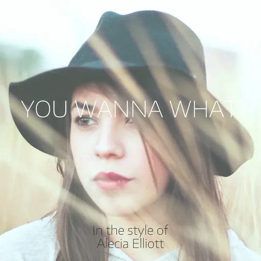 You Wanna What? - Karaoke
