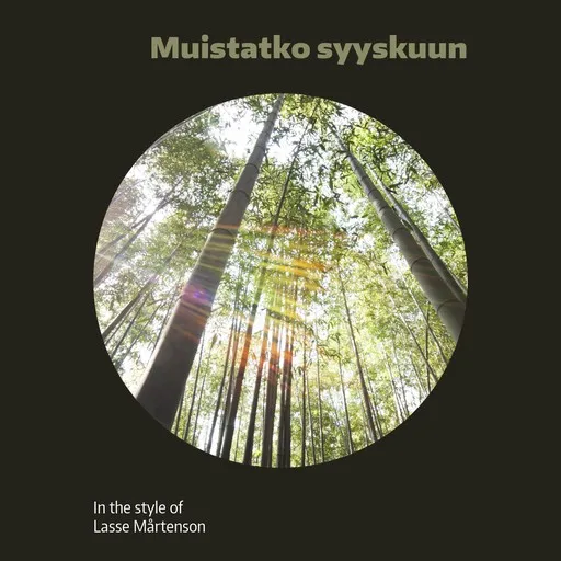 Karaoke Muistatko syyskuun esittäjältä Lasse Mårtenson — laula mukana sanoituksilla Singassa