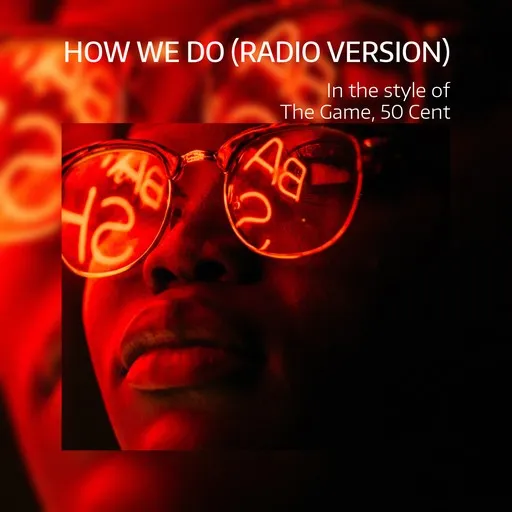 How We Do (Radio Version) - Karaoke