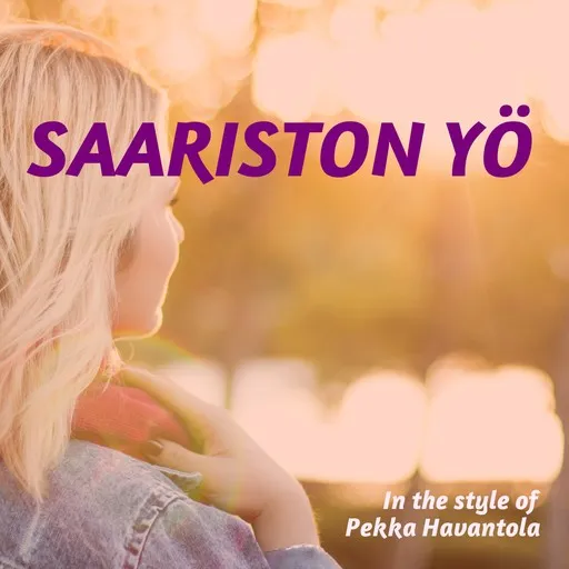 Karaoke Saariston yö von Pekka Havantola — mit Songtext mitsingen auf Singa