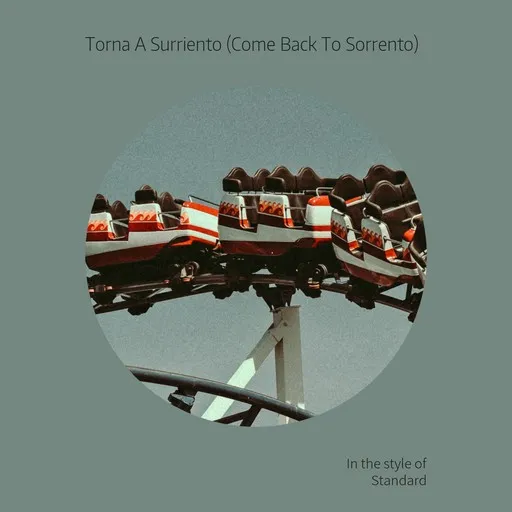Torna A Surriento (Come Back To Sorrento) - Karaoke
