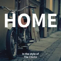 Titelbild für Home - The Chicks Karaoke-Version