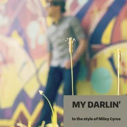 Titelbild für My Darlin' - Miley Cyrus Karaoke-Version