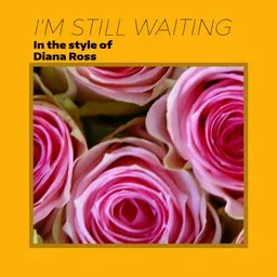 Omslagsbild för I'm Still Waiting - Diana Ross karaokeversion