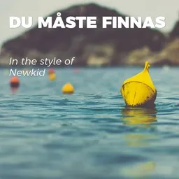 Cover art for Du måste finnas - Newkid karaoke version