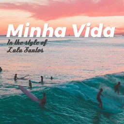 Titelbild für Minha Vida - Lulu Santos Karaoke-Version