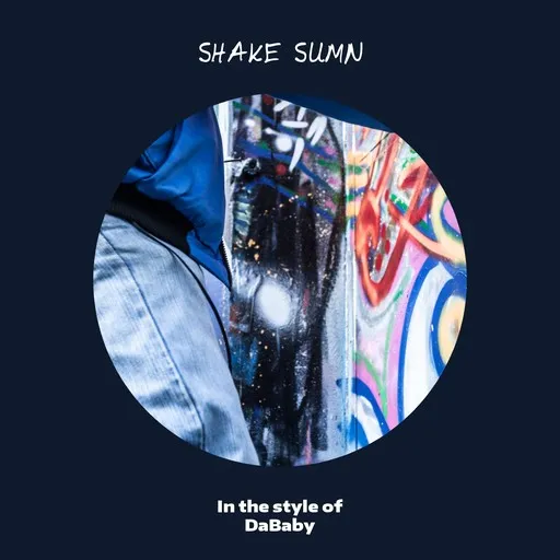 Karaoke SHAKE SUMN by DaBaby — sing along with lyrics on Singa