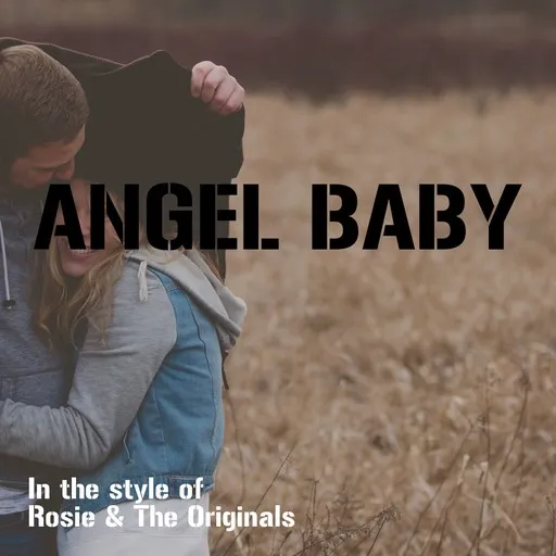 Karaoke Angel Baby by Rosie & The Originals — sing along with lyrics on Singa