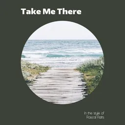 Cover art for Take Me There - Rascal Flatts karaoke version
