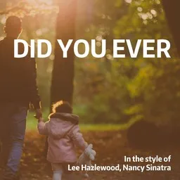 Karaokekappaleen Did You Ever - Lee Hazlewood,Nancy Sinatra kansikuva