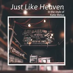 Cover art for Just Like Heaven - Katie Melua karaoke version