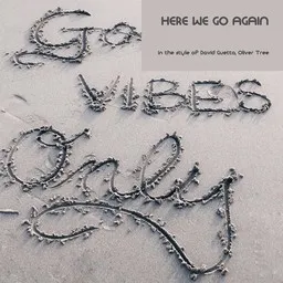 Cover art for Here We Go Again - David Guetta,Oliver Tree karaoke version