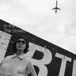 Omslagsbild för Never Went To Church - The Streets karaokeversion