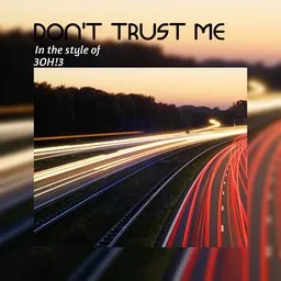 Cover art for Don't Trust Me - 3OH!3 karaoke version