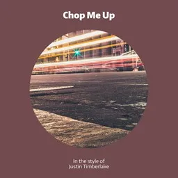 Karaokekappaleen Chop Me Up - Justin Timberlake kansikuva
