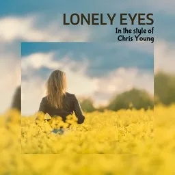 Omslagsbild för Lonely Eyes - Chris Young karaokeversion