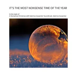 Cover art for It’s the Most Nonsense Time of the Year - A Nonsense Christmas with Sabrina Carpenter Soundtrack,Sabrina Carpenter karaoke version