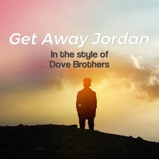 Karaoke Get Away Jordan by Dove Brothers — sing along with lyrics on Singa