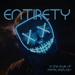 Cover art for Entirety - A*M*E,Shift K3Y karaoke version