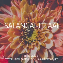 Cover art for Salangai-Ittaal - Mythili Ennai Kaathali,S. P. Balasubramanyam karaoke version
