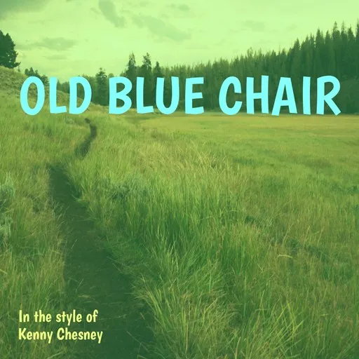 Old Blue Chair - Karaoke