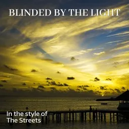 Omslagsbild för Blinded By The Light - The Streets karaokeversion