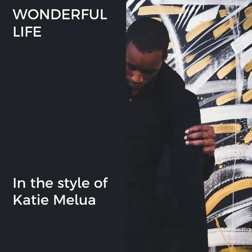 Karaoke Wonderful Life by Katie Melua — sing along with lyrics on Singa