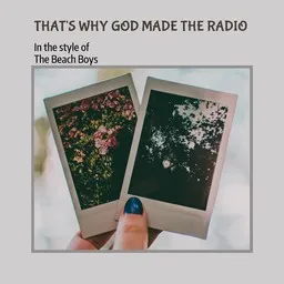 Cover art for That's Why God Made The Radio - The Beach Boys karaoke version
