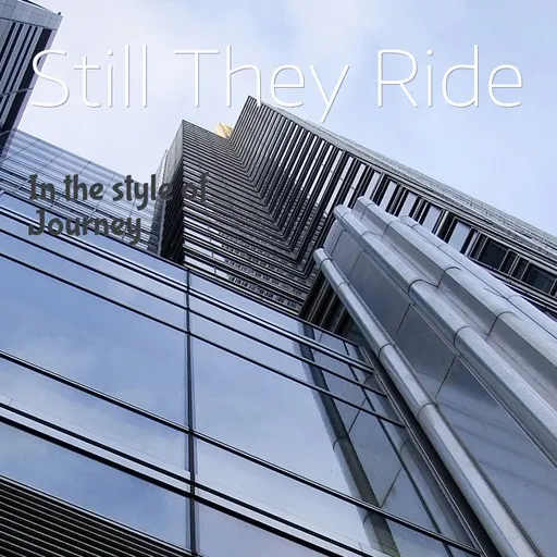 Karaoke Still They Ride by Journey — sing along with lyrics on Singa