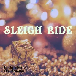Cover art for Sleigh Ride - The Ronettes karaoke version