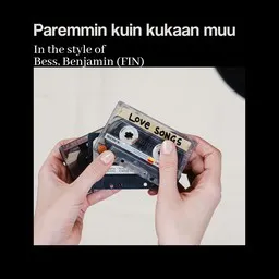 Cover art for Paremmin kuin kukaan muu - Benjamin (FIN),Bess karaoke version