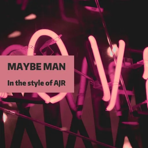 Maybe Man - Karaoke