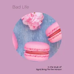 Omslagsbild för Bad Life - Bring Me the Horizon,Sigrid karaokeversion