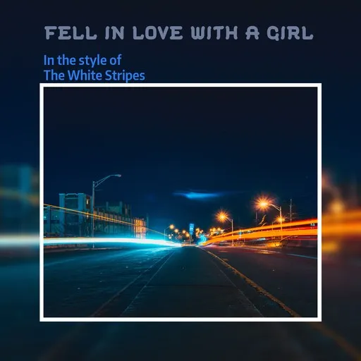 Karaoke Fell in Love with a Girl by The White Stripes — sing along with lyrics on Singa