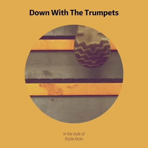 Karaoke Down With The Trumpets by Rizzle Kicks — sing along with lyrics on Singa