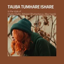 Cover art for Tauba Tumhare Ishare - Abhijeet Bhattacharya,Alka Yagnik,Chalte Chalte karaoke version