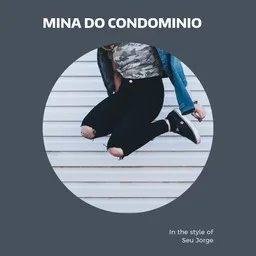 Omslagsbild för Mina Do Condominio - Seu Jorge karaokeversion