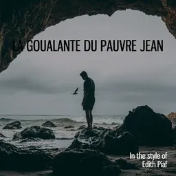 Titelbild für La Goualante Du Pauvre Jean - Édith Piaf Karaoke-Version
