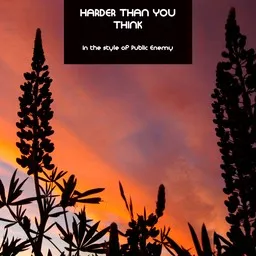 Titelbild für Harder Than You Think - Public Enemy Karaoke-Version