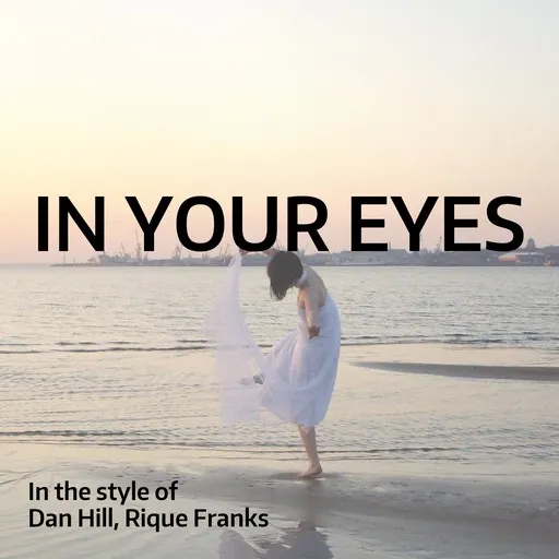 Karaoke In Your Eyes by Dan Hill, Rique Franks — sing along with lyrics on Singa