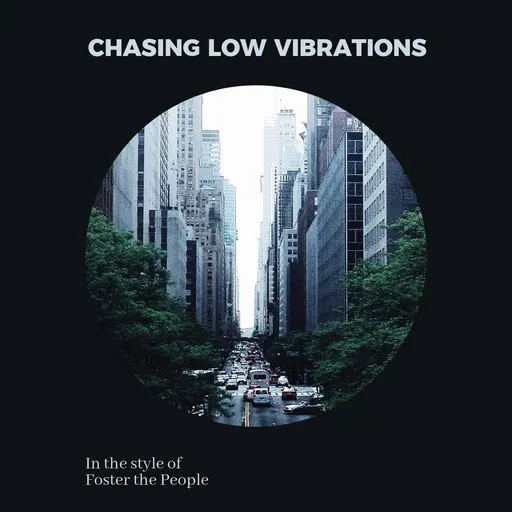 Karaoke Chasing Low Vibrations by Foster the People — sing along with lyrics on Singa