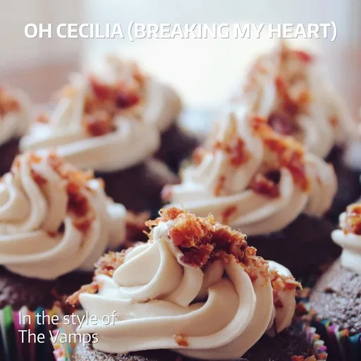 Karaoke Oh Cecilia (Breaking My Heart) av The Vamps — sjung med på texten på Singa